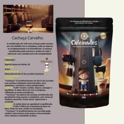 Cafeinados - Maturado em Barril de Cachaça de Carvalho - Café Torrado em Grãos - 250g